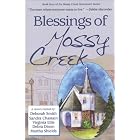 Blessings of Mossy Creek by Debra Dixon, Martha Shields, Virginia Ellis, and Susan Goggins