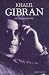 Khalil Gibran - Oeuvres Complètes