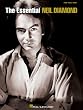 The Essential Neil Diamond (Piano/Vocal/Guitar Artist Songbook)