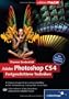 Adobe Photoshop CS4 - Fortgeschrittene Techniken (Galileo Design)