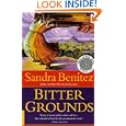 Bitter Grounds: A Novel by  Sandra Benitez