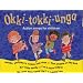 Okki-Tokki-Unga: Action Songs for Children (Songbooks)