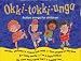 Okki-Tokki-Unga: Action Songs for Children (Songbooks)