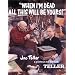 When I'm Dead All This Will Be Yours: Joe Teller -- A Portrait By His Kid