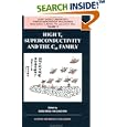 High Tc Superconductivity and the C60 Family (China Center of Advanced Science and Technology Series , Vol 11) by  Ccast 