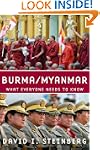 BURMA/MYANMAR: What Everyone Needs to...