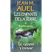 Les enfants de la terre, tome 4, volume 1 : Le Grand Voyage