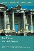 Iamblichus: De Mysteriis (Writings from the Greco-Roman World, V. 4.) (Writings from the Greco-Roman World, V. 4.)
