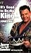 It's Good to Be the King...: Sometimes (World Wrestling Entertainment)