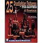 25 Gunfighter Patterns for Carvers: With Step-By-Step Carving Instructions (A Schiffer Book for Woodcarvers)