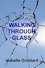 Walking Through Glass