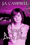 Summer Break Blues (Clanless Series)