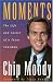 Moments: The Life and Career of a Texas Newsman