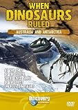 When Dinosaurs Ruled - Australia And Antarctica