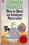 How to shoot an amateur naturalist