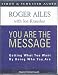 You are the Message