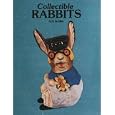 Collectible Rabbits by Herbert N. Schiffer