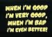 When I'm good I'm very good, when I'm bad I'm even better' skinni fit tee, Black, one size