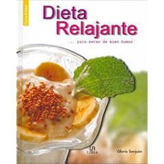 Dieta Relajante Para Estar de Buen Humor (Spanish Edition)
