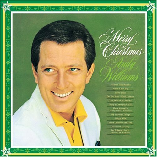 Andy Williams - Christmas Holiday Lyrics - Zortam Music