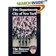 Fire Department City of New York (Fdny) the Bravest: An Illustrated History 1865-2002 by Turner Publishing Company