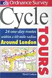 Books : Cycle Tours: 24 One-day Routes Around London (Ordnance Survey Cycle Tours)
