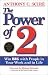 The Power of 2: Win Big with P...