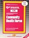 Book Community Health Nurse (Certified Nurse Examination Series (Cn).)