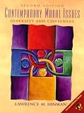 Contemporary Moral Issues : Diversity And Consensus