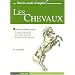 Les Chevaux : Apprendre � dessiner pas � pas