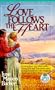 Love Follows the Heart (Jmb Series I)
