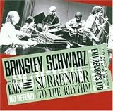 Eigenschaften Brinsley Schwarz  / Surrender to Rhythm/Best of