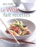 Le wok fait recettes by Ken Hom Le wok fait recettes