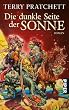 Die dunkle Seite der Sonne: Roman