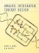 Analog Integrated Circuit Design