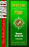 The Will of God in Prayer (Spiritual Growth)