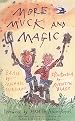 More Muck and Magic