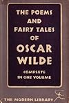 The Poems and Fairy Tales of Oscar Wilde (Complete In One Volume)