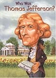 Who Was Thomas Jefferson? (Who Was...?)