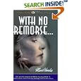 With no Remorse...: Stories from South Africa by  Marie Warder