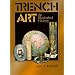 Trench Art: An Illustrated History
