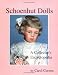 Book Schoenhut Dolls: A Collector's Encyclopedia