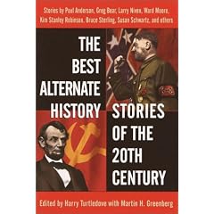 Best Alternate History Stories of the 20th Century