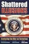 Shattered Illusions: Analyzing the War on Terrorism