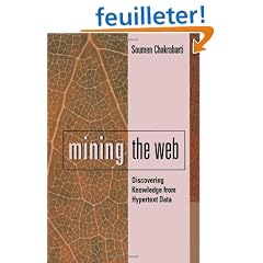 Mining the Web: Discovering Knowledge from Hypertext Data