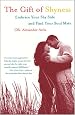 The Gift of Shyness: Embrace Your Shy Side and Find Your Soul Mate