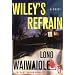 Wiley's Refrain