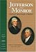 Jefferson and Monroe width=
