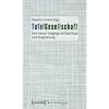 TafelGesellschaft: Zum neuen Umgang mit �berfluss und Ausgrenzung