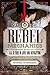 Rebel Mechanics: All Is Fair in Love and Revolution (Rebels, 1)